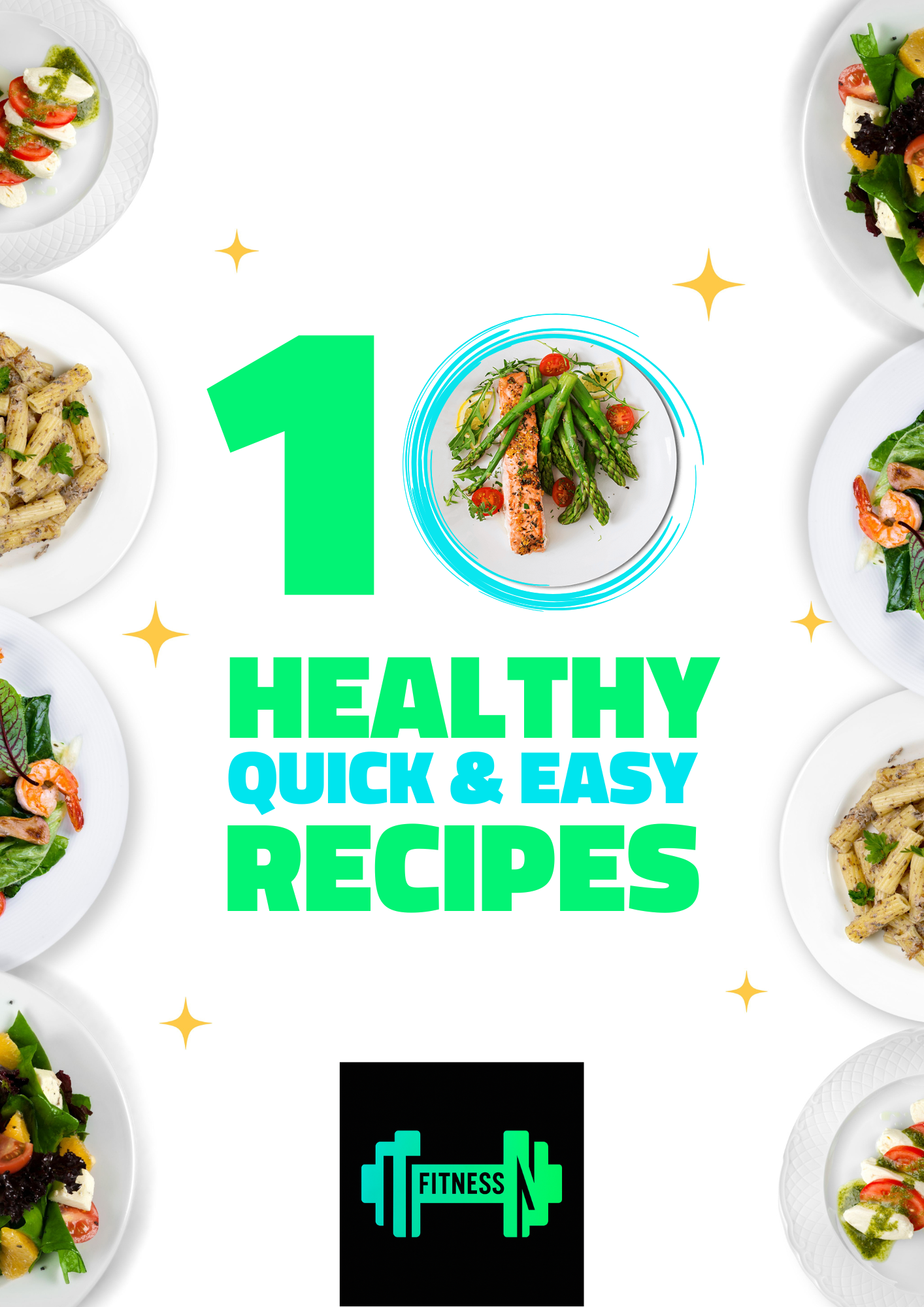 10 Quick and Healthy Recipes